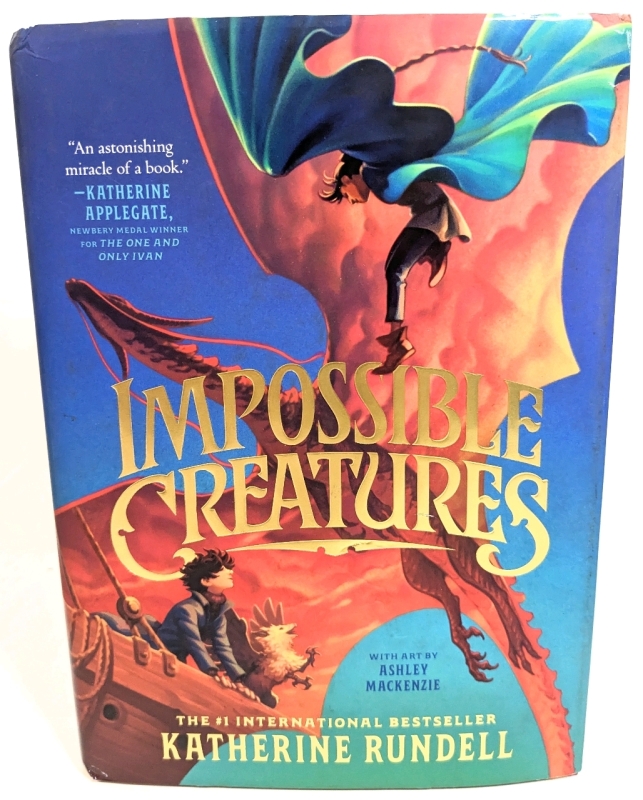 New IMPOSSIBLE CREATURES (Book I) Hardcover Book by Katherine Russell