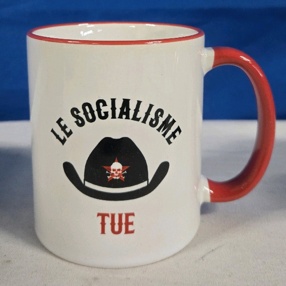 New | Ceramic Mug " Le Socialisme Tue " 4" Tall