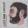 City and Colour : Bring Me Your Love Lp Record . Album in Excellent Condition with no scuffs or scratches
