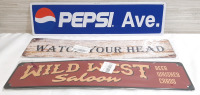 3 New Horizontal Metal Signs, 16"x4"