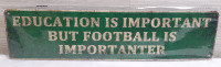 New "Football" Metal Sign - 15&frac12;"x4"