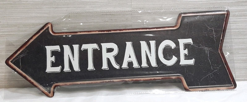 New Entrance Metal Sign 17" Long