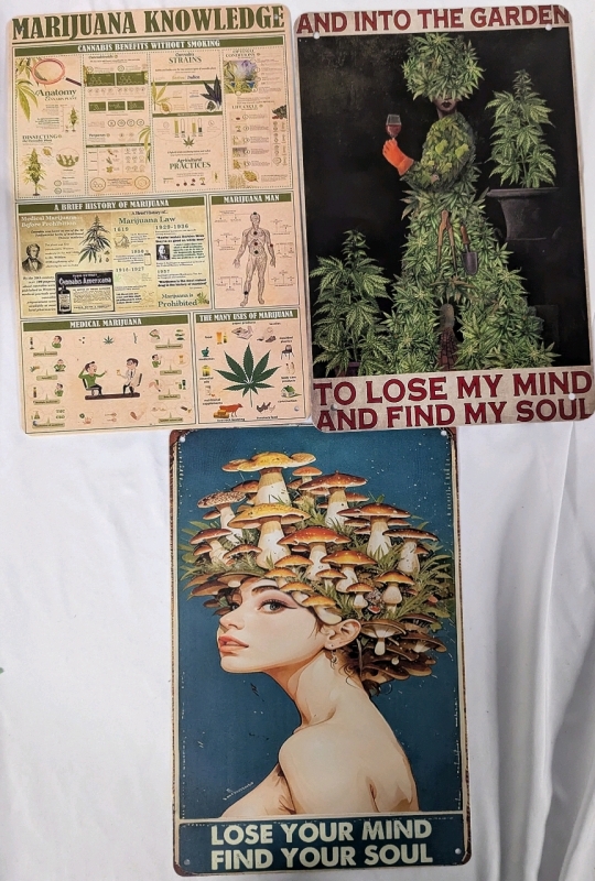 3 New Tin Signs. Mushroom & Marijuana Themed. 12" x 8"