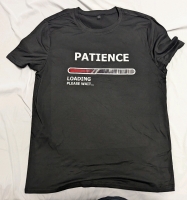New Women's Large "Patience" T-Shirt