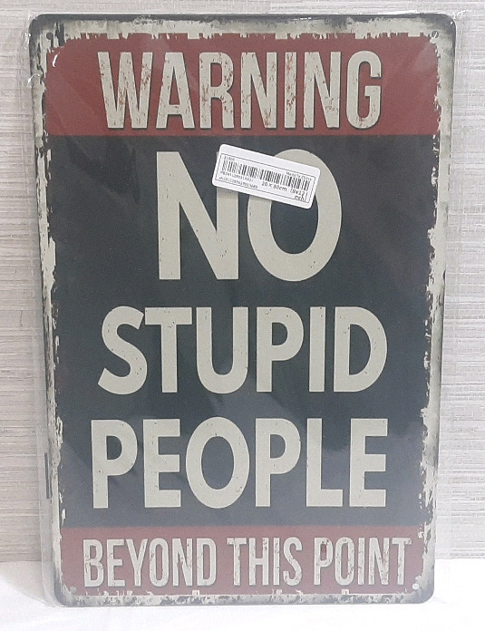 New Warning Metal Sign - 12"x8"