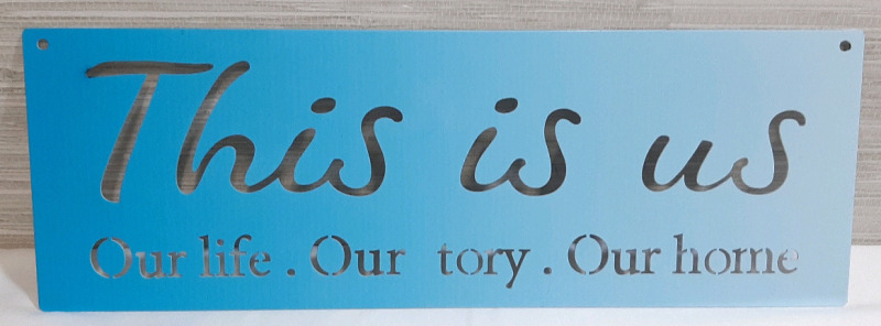 New "This is us" Metal Sign, 14"x5"