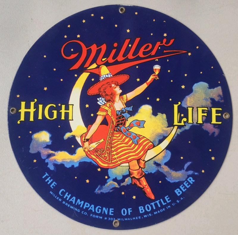 Miller High Life " The Champagne of Bottle Beer " Enamel Sign . Measures 11 1/4" diameter