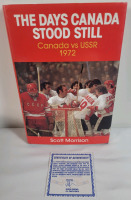 Signed Paul Henderson & Scott Morrison " The Days Canada Stood Still : Canada vs. USSR 1972 " Hardcover Book w/COA by A.J. Sports World