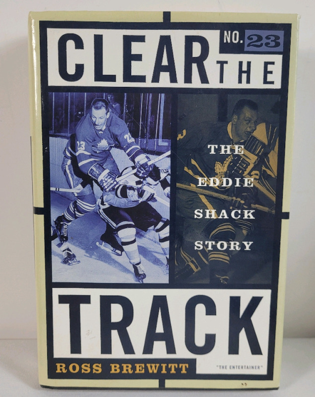 Signed Eddie Shack " Clear the Path : The Eddie Shack Story " Hardcover Book . Signed by 12 NHL Hockey Players , No COA