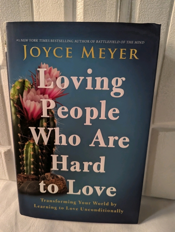 New Hardcover Copy of Loving People Who are Hard to Love