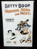 BETTY BOOP in "Morning, Noon and Night" Poster / One Sheet in Protective Sleeve - 11" &times; 17" (No COA)