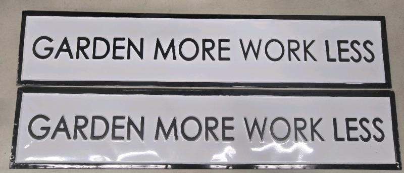 2 | Metal 36" x 7.5" Gardening Wall Signs " Garden More Work Less "