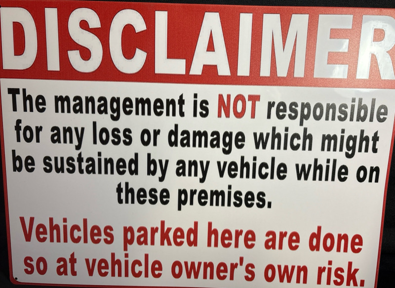 New Road Sign| Disclaimer Management Not Responsible for Theft Or Damage to Vehicle Parked On Premises| Size : 12x16"