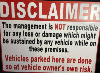 New Road Sign| Disclaimer Management Not Responsible for Theft Or Damage to Vehicle Parked On Premises| Size : 12x16"