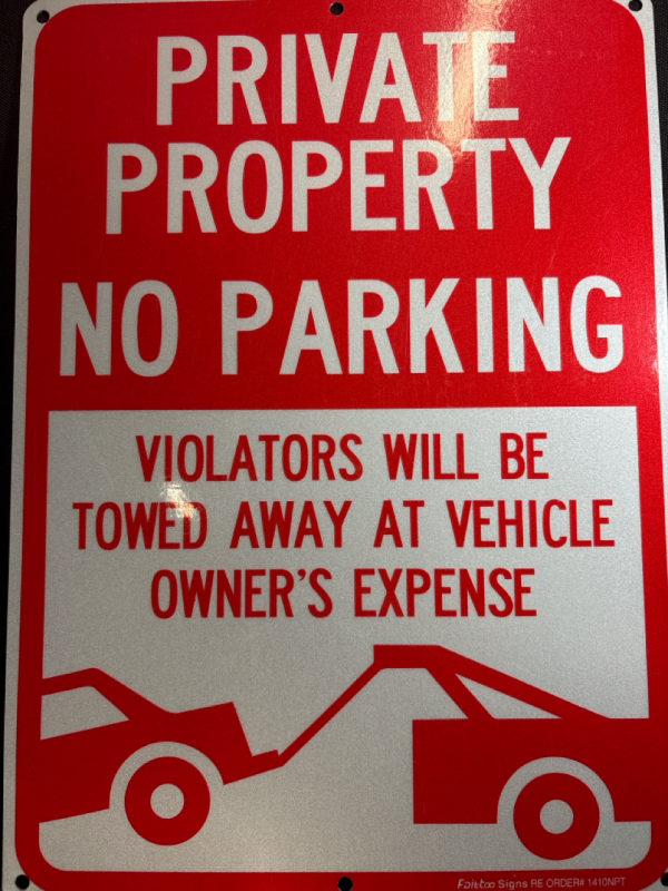 New Metal Sign| 14" x 10"Private Property No Parking - Vehicles Towed at Owner's Expense|