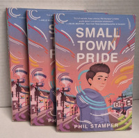 3 New "Small Town Pride" Novels By Phil Stamper for Ages 8-12 years