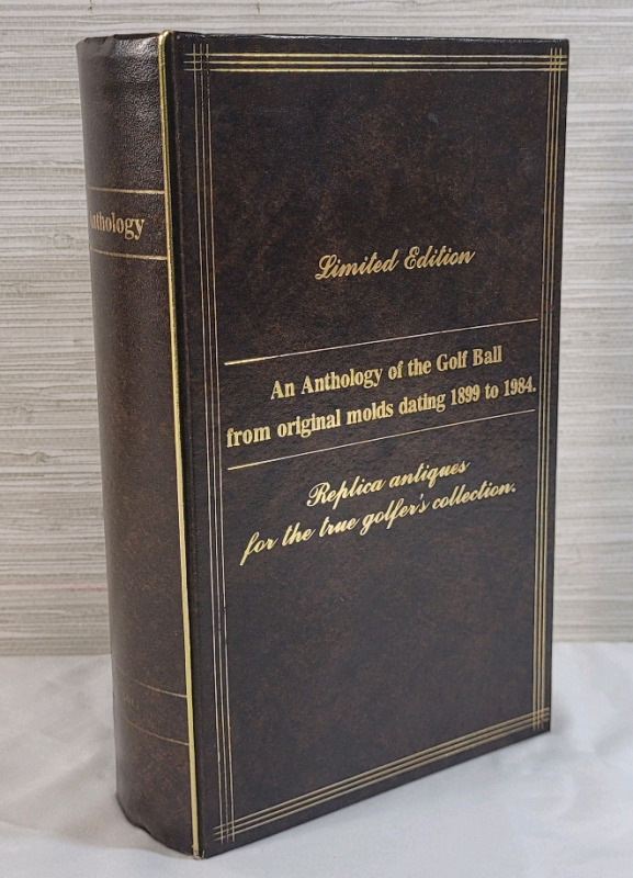 An Anthology of the Golf Ball from Original Molds Dating 1899 to 1984 . Replica Antiques for the true golfers collection