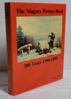 The Niagara Portage Road : 200 Years 1790 - 1990 Niagara Region History by George A. Seibel , Hardcover Book w/Dustjacket . 371 Pages .