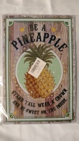 New Be A Pineapple Metal Wall Sign - 8"x12"