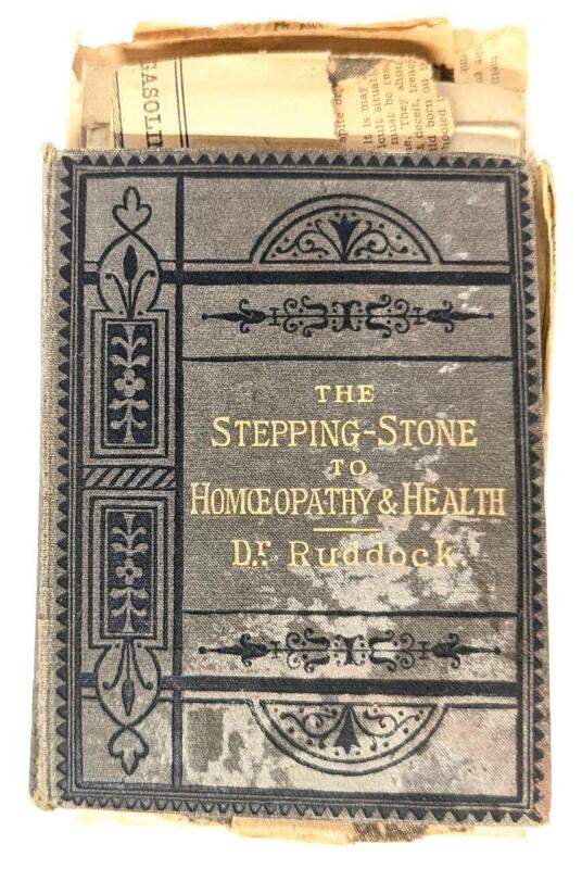 WOW! Antique Late 1800s Hardcover THE STEPPING STONE TO HOMEOPATHY & HEALTH by Dr. Ruddock, Twelfth Edition, Includes Vintage Notes, Newspaper Clippings, Pamphlets on Thermogene, Diabetes, Handwritten Additions +