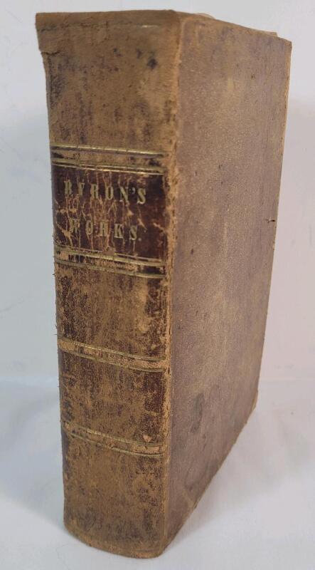 Antique 1834 Byron's Works The Works of Lord Byron, including The Suppressed Poems also A Sketch of His Life . Age Appropriate Wear with some loose pages