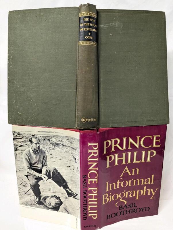 2 Vintage Hardcover Books: [1927] THE RISE OF THE HOUSE OF ROTHSCHILD by Count Egon Caesar Corti + [1971] PRINCE PHILIP: An Informal Biography by Basil Boothroyd
