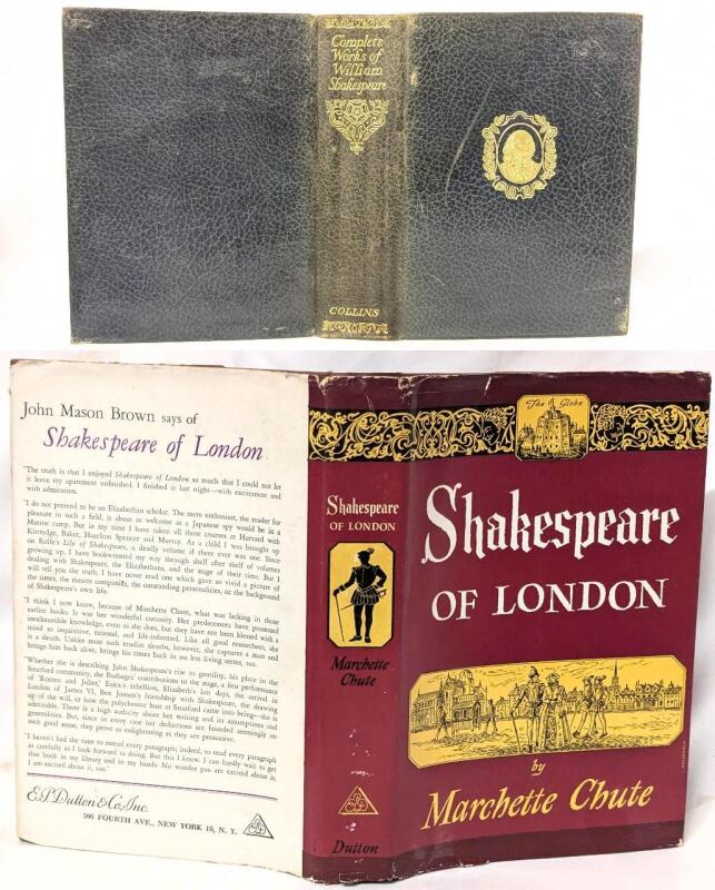 2 Poss. Antique to Vintage Hardcover SHAKESPEARE Books : [Undated] The Complete Works with Intro by St. John Ervine & [1949] Shakespeare of London by Marchette Chute