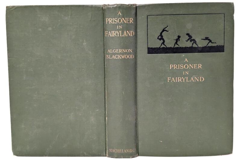 Antique 1917 Hardcover Book: A PRISONER IN FAIRYLAND (The Book That "Uncle Paul" Wrote) by Algernon Blackwood, MacMillan and Co. London