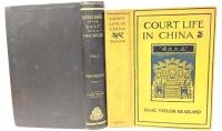 2 Antique Hardcover Books: [1909] COURT LIFE IN CHINA by Isaac Taylor Headland (Second Edition) & [1879] SACRED BOOKS OF THE EAST Vol 1 : Upanishads by F. Max M&uuml;ller