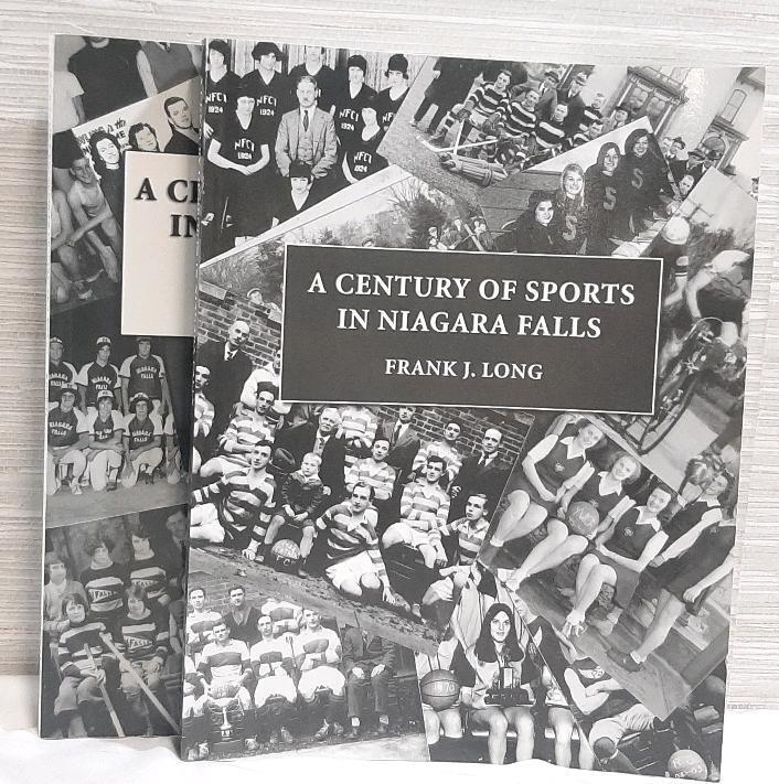 A Century of Sports in Niagara Falls Books 1 & 2 Paperbacks By Frank J. Long