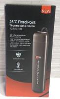 New 26&deg; C Fixed Point Thermostatic Heater