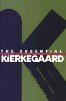 New THE ESSENTIAL KIERKEGAARD Edited by Howard V Hong & Edna H Hong, Paperback