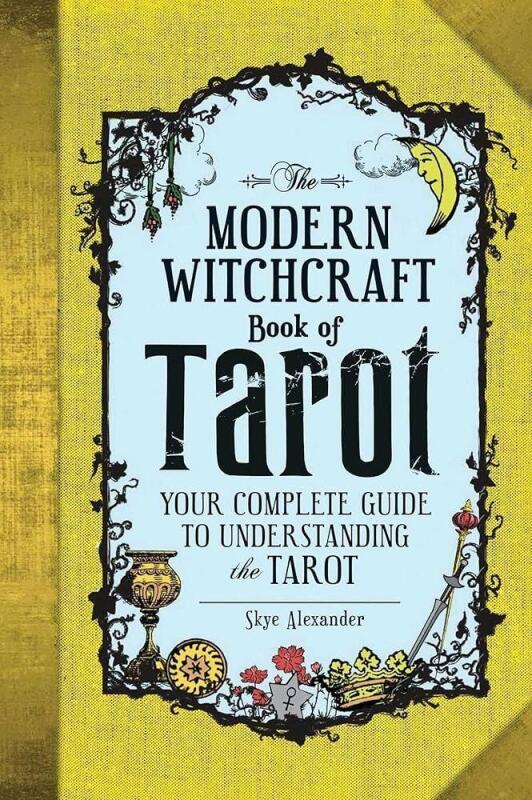 New THE MODERN WITCHCRAFT BOOK OF TAROT by Skye Alexander, Hardcover