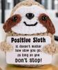 Two Positive Energy Handmade Crochet Friends Frog &lsquo;&rsquo; Never Frog-et the Difference You Have Made / You&rsquo;re Toad-ally Awesome/ Positive Sloth &lsquo;&rsquo; it doesn&rsquo;t matter how slow you go, as long as you Don&rsquo;t Stop&rsquo;&rsquo; approximately 3.15&rsquo;&rsquo; high - 3