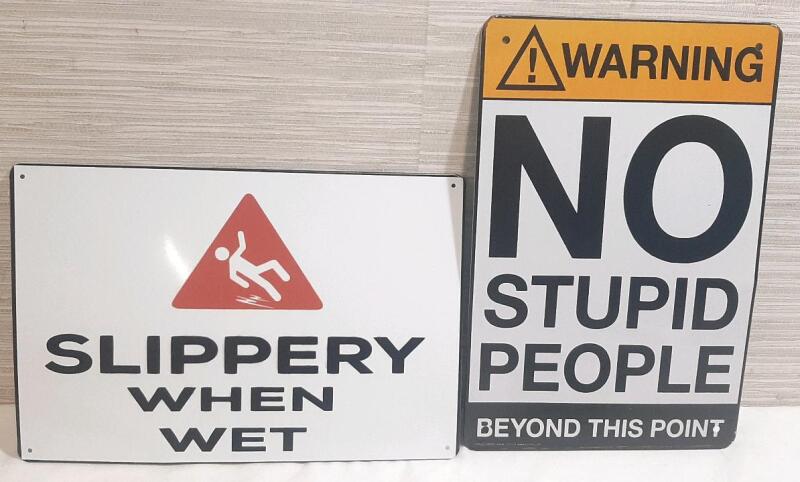 2 New Metal Signs | Warning Signs