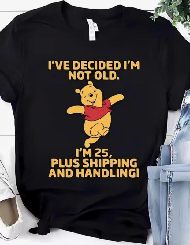 New Size Large Disney Officially Licensed Winnie-the-Pooh "I'm Not Old... I'm 25, Plus Shipping and Handling&rsquo;&rsquo; T-Shirt Iconic Pooh Bear Graphic (Black/Yellow Print) 100% Pre Shrunk Cotton Stock photos added Unisex