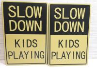2 New Slow Down Metal Signs | 12"&times;8"