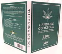 New Hardcover CANNABIS COOKBOOK by The Canna School, 130+ Edible Recipes, 50+ Exclusives