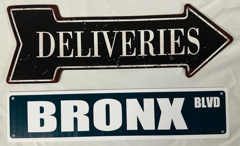 2 Decorative Metal Signs, Includes Bronx Blvd (17&rdquo; x 4&rdquo;) and Deliveries (18&rdquo; x 6&rdquo;)