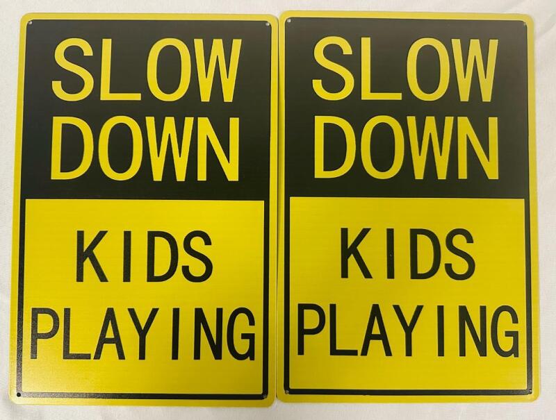 2 Outdoor Metal &ldquo;Slow Down; Kids Playing&rdquo; Signs (12&rdquo; x 8&rdquo;)