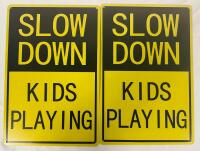 2 Outdoor Metal &ldquo;Slow Down; Kids Playing&rdquo; Signs (12&rdquo; x 8&rdquo;)