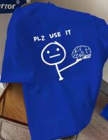 New Men&rsquo;s Size XXL Funny Graphic T-Shirt - "PLZ USE IT" with Stick Figure & Brain Design - Royal Blue Crew Neck Tee Apparel Breathable Material 95% Polyester 5% Spandex Hand Wash recommended Stock photos added