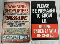 2 New Metal Signs. Shoplifting and I.D. 8" by 12"