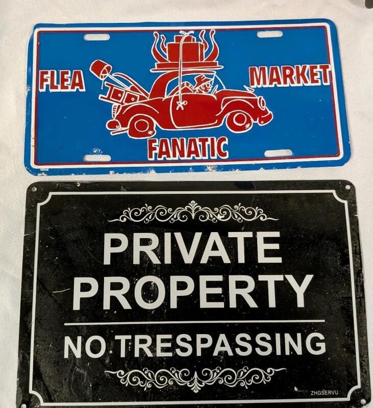 2 Metal Signs. Flea Market & Private Property. Largest Measures 12" by 8"