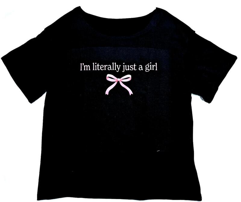 New Size XS Oversized Women's "I'm Literally Just A Girl" Wide-Neck Tee