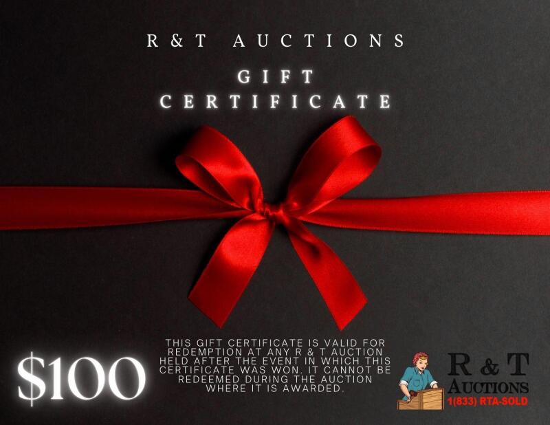 WOW! Exclusive Gift Certificate, R&T Auctions $100!