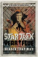 IDW Star Trek: Year Five &ldquo;Weaker Than Man&rdquo; Trade Paperback | Excellent Condition