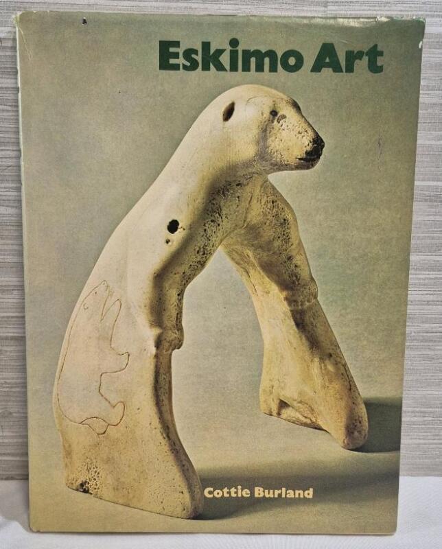 Vintage 1973 Hardcover Eskimo Art Book by Cottie Burland