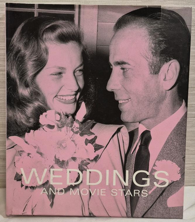 2011 WEDDINGS AND MOVIE STARS - Hardcover Great Coffee Table Book