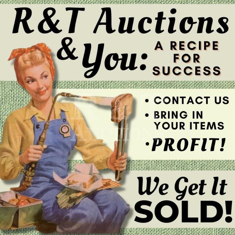 Consigning with R&T Auctions Means Less Work For You!